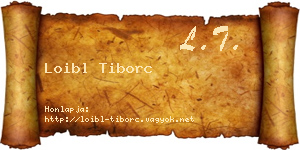 Loibl Tiborc névjegykártya